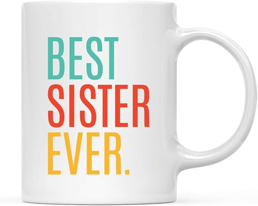 Andaz Press 11oz. Coffee Mug Birthday Gift, Best Sister Ever, 1-Pack