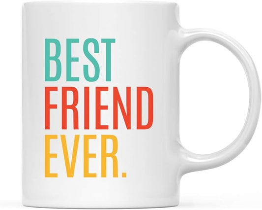 Andaz Press 11oz. Coffee Mug Birthday Gift, Best Friend Ever, 1-Pack