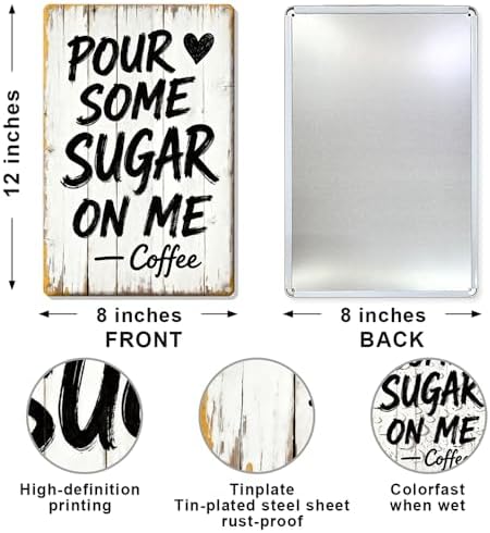 Coffee Metal Tin, Pour Somme Sugar On Me Coffee Sign - Image 2