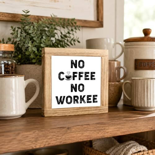 No Coffee No Workee Wooden Sign, Funny Office Desk Plaque, Caffeine Lover Kitchen Decor Accent, Rustic Farmhouse Shelf Display For Cubicle Pantry Breakroom Coffee Nook, 5.9 x 5.9 in - Image 3