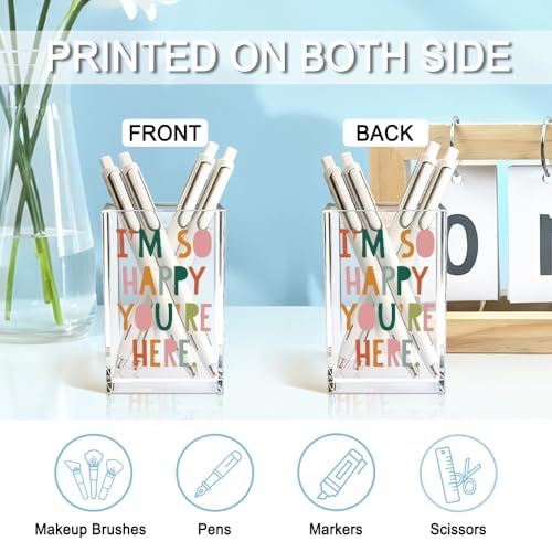 I'm So Happy You're Here Acrylic Cosmetic Pencil Holder Cup, Funny Boho Pen Holder for Women, Home Office Classroom Desk Accessories, Inspirational Gifts for Daughter, Make up Brush Organizer - Image 3