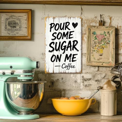 Coffee Metal Tin, Pour Somme Sugar On Me Coffee Sign - Image 5