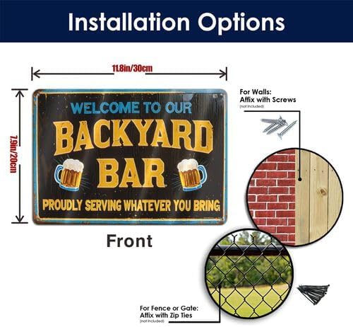 Vintage Rustic Metal Sign 8x12 Inch - Welcome to Our Backyard Bar with Beer Mugs Design, Humorous "Proudly Serving Whatever You Bring" Quote, Durable Iron Wall Decor - Image 5