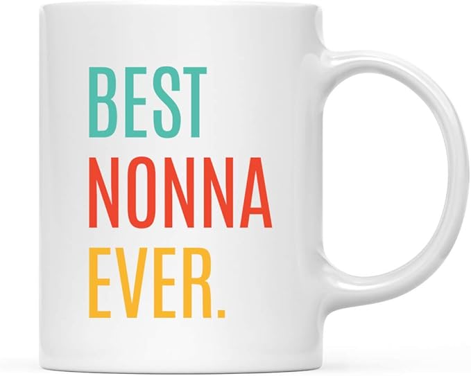 Andaz Press 11oz. Coffee Mug Birthday Gift, Best Nonna Ever, 1-Pack