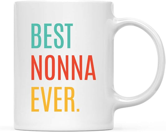 Andaz Press 11oz. Coffee Mug Birthday Gift, Best Nonna Ever, 1-Pack
