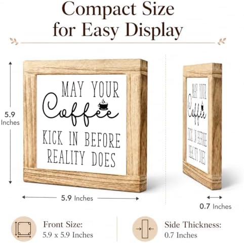 Morning Coffee Wooden Sign, May Your Coffee Kick In Before Reality Does Plaque, Funny Kitchen Counter Decor, Rustic Shelf Display For Office Desk Breakfast Bar, 5.9 x 5.9 in - Image 2