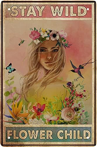 Girl Room Decor Gifts Funny Tin Sign Stay Wild Flower Child Metal Poster Hippie Soul Art Wall Plaque Decor Outdoor Indoor Wall Panel Retro Vintage Mural 8 x 12 In by CSWLJS