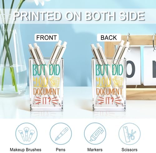 Funny But Did You Document It Acrylic Cosmetic Pen Holder Cup Gifts - Image 3
