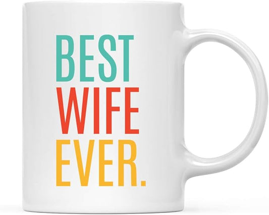 Andaz Press 11oz. Coffee Mug Birthday Gift, Best Wife Ever, 1-Pack