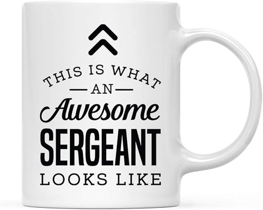 Andaz Press 11oz. Ceramic Coffee Tea Mug Thank You Gift, This Is What An Awesome Sergeant Looks Like, 1-Pack Police Sergeant Gifts Sergeant Coffee Mug Sergeant Cup Police Sergeant Coffee Mug