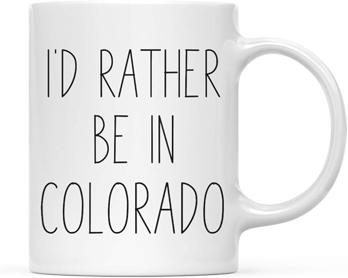 Andaz Press U.S. State 11oz. Coffee Mug Gift, I'd Rather Be in Colorado, 1-Pack, Long Distance College Going Away Study Abroad Birthday Christmas Gifts