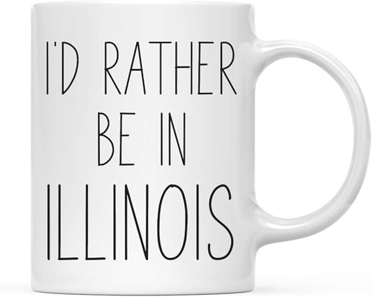 Andaz Press U.S. State 11oz. Coffee Mug Gift, I'd Rather Be in Illinois, 1-Pack, Long Distance College Going Away Study Abroad Birthday Christmas Gifts