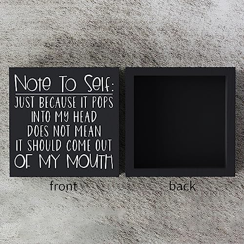 Funny Sarcastic Wooden Box Sign Plaque Note to Self Just Because It Pops into My Head Wood Box Sign Rustic Art Home Shelf Desk Decor 5 X 5 Inches - Image 3