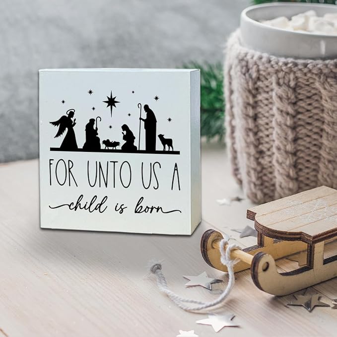 Christmas Christian Wooden Desk Decor Sign, For Unto Us A Child Is Born, Nativity Scene Wooden Box Sign, Religious Christmas Tabletop Plaque for Living Room Bedroom Decor 5x5 Inches