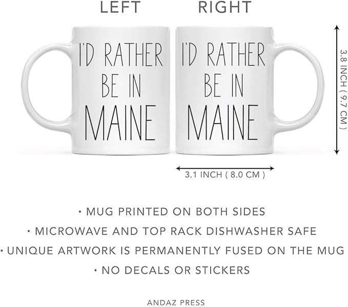 Andaz Press U.S. State 11oz. Coffee Mug Gift, I'd Rather Be in Maine, 1-Pack, Long Distance College Going Away Study Abroad Birthday Christmas Gifts