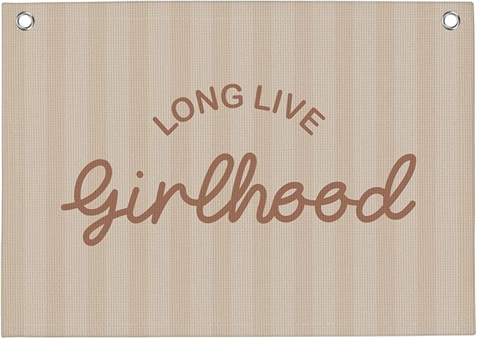 Long Live Girlhood Linen Banner Hanging Flag Girls Room Playroom Wall Decor for Nursery Playroom Kids Bedroom Dorm Toddler Decorations Princess Trendy Room Decor 22x28 Inch