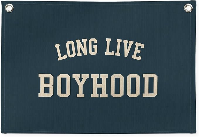 Long Live Boyhood Boy Room Decor Wall Art, Nursery Playroom Linen Banner Print Decor for Bedroom Living Room Dorm Toddler Decorations Teen Boy Room Decor 30X20 Inch