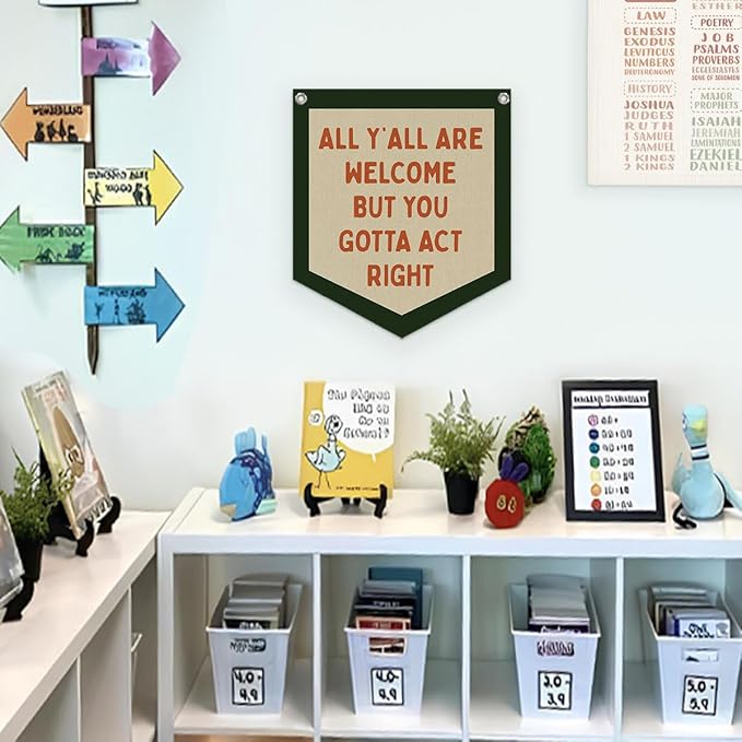 Lacama Classroom Wall College Dorm Decor, All Y'all Are Welcome But You Gotta Act Right Banner, Retro Wall Hanging Banner Pennant Flag for Bedroom Kids Room Playroom Decor