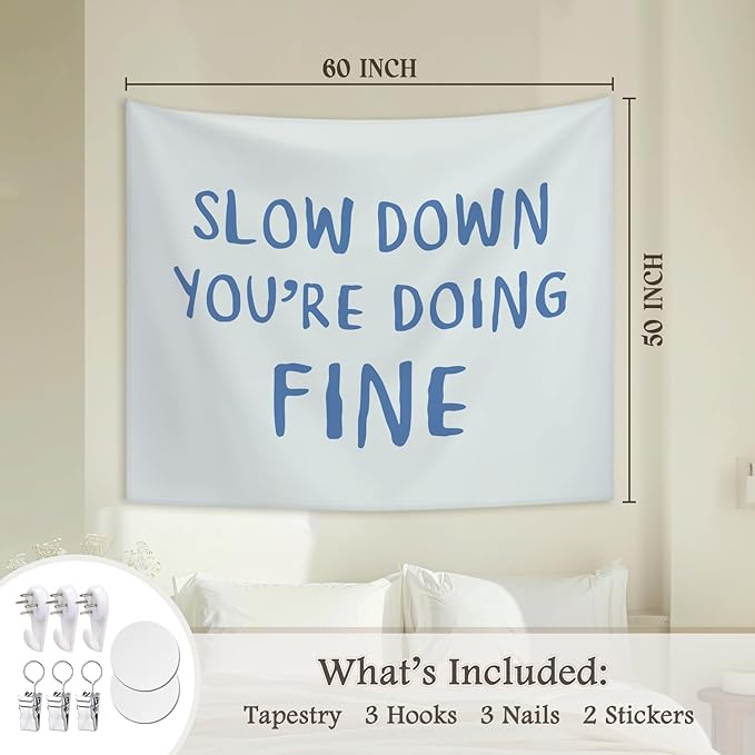 STHTTSW Slow Down You're Doing Fine Tapestry, Daily Reminder Tapestries Wall Blanket, Affirmation Wall Hanging Decor for College Dorm Bedroom Therapy Office, 50x60 Inch