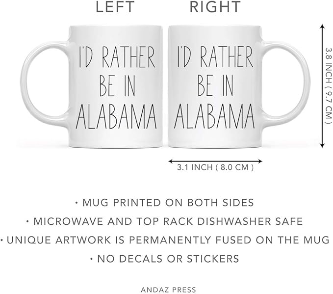 Andaz Press U.S. State 11oz. Coffee Mug Gift, I'd Rather Be in Alabama, 1-Pack, Long Distance College Going Away Study Abroad Birthday Christmas Gifts