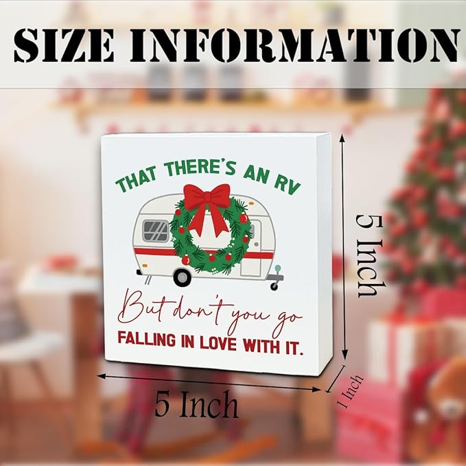 Christmas Wooden Desk Decor Sign, RV Christmas Decor, That There's an Rv But Don't You Go Falling in Love With It, Xmas Wooden Desk Decoration Sign 5X5 Inches