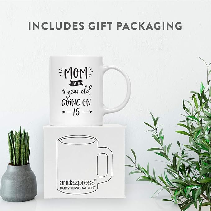 Andaz Press Mother's Day 11oz. Ceramic Coffee Tea Mug Gift for Mom, Mom of a 5 Year Old Going on 15, 1-Pack