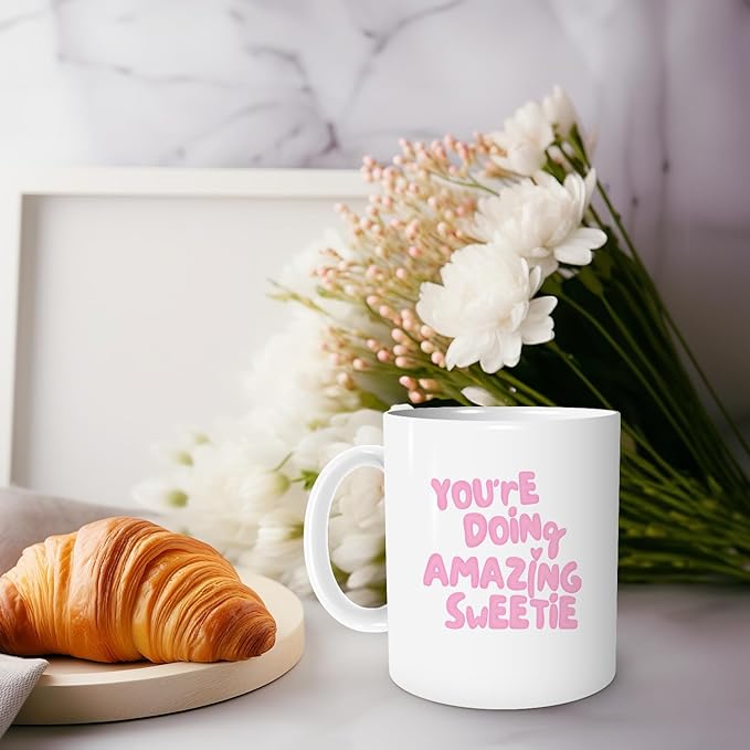 Preppy Coffee Mug,Affirmation Coffee Mug,You're Doing Amazing Sweetie Mug, Motivational Affirmations Gifts For Women Teen Girls,Encouragement Coffee Mugs 11oz