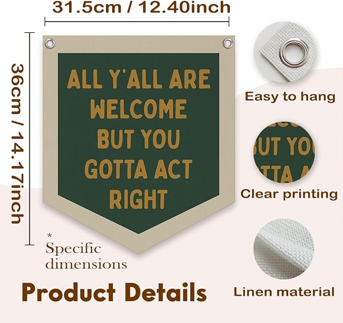 Lacama Green Classroom Wall College Dorm Decor, All Y'all Are Welcome But You Gotta Act Right Banner, Retro Wall Hanging Banner Pennant Flag for Bedroom Kids Room Playroom Decor 12.4x14 in