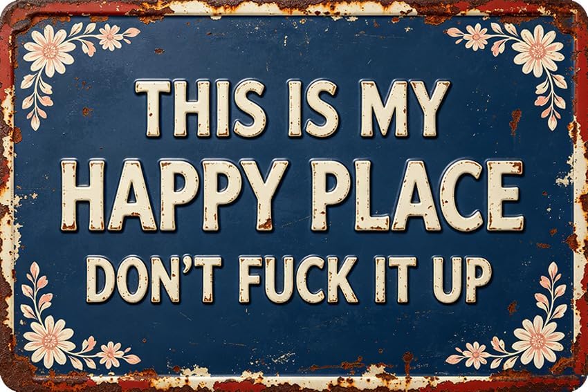 Vintage Happy Place Metal Sign,Retro Funny Home Tin Sign,Wall Aesthetics for Bar Pub Club Cafe Living Room Kitchen Restaurant Shop Office,8x12 Inches (Happy Place-04) by Unknown