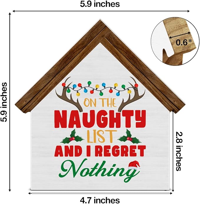 Funny Christmas Decorations, on the Naughty List and I Regret Nothing House Shaped Wooden Sign, Christmas Room Home Office Decor