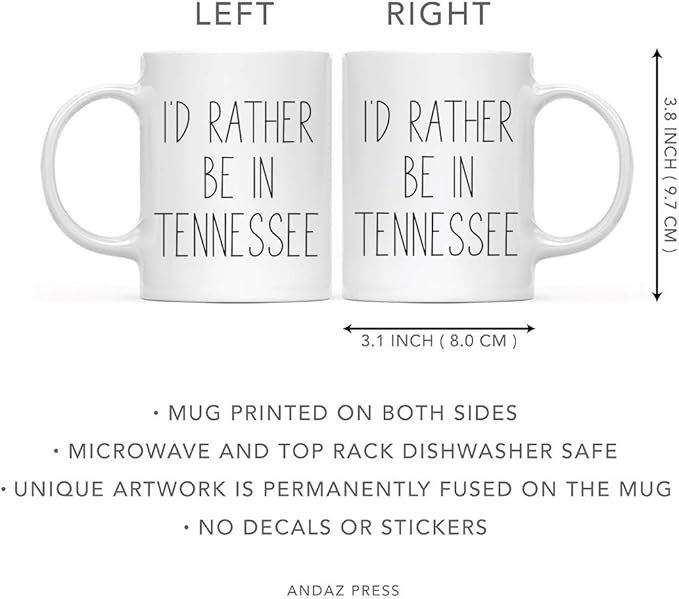 Andaz Press U.S. State 11oz. Coffee Mug Gift, I'd Rather Be in Tennessee, 1-Pack, Long Distance College Going Away Study Abroad Birthday Christmas Gifts
