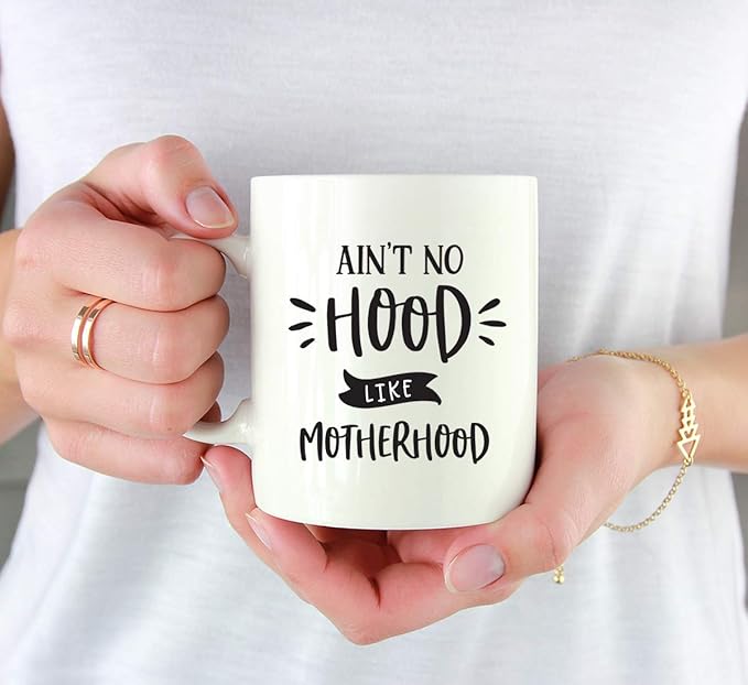 Andaz Press Mother's Day 11oz. Ceramic Coffee Tea Mug Gift for Mom, Ain't No Hood Like Motherhood, 1-Pack, Birthday Christmas Gift Ideas