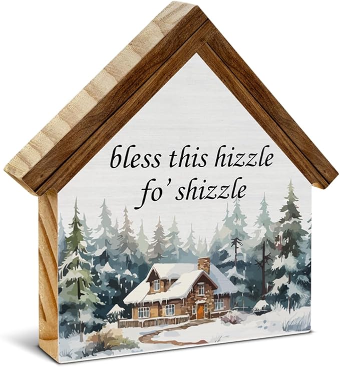 Rustic Christmas Decor, Bless This Hizzle Fo' Shizzle House Shaped Wooden Sign, Funny Christmas Decorations for Home