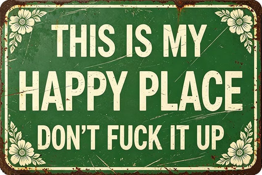 Vintage Happy Place Metal Sign,Retro Funny Home Tin Sign,Wall Aesthetics for Bar Pub Club Cafe Living Room Kitchen Restaurant Shop Office,8x12 Inches (Happy Place-06) by Unknown