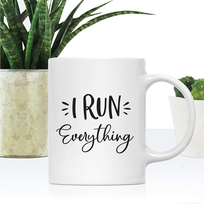Andaz Press Mother's Day 11oz. Ceramic Coffee Tea Mug Gift for Mom, I Run Everything, 1-Pack