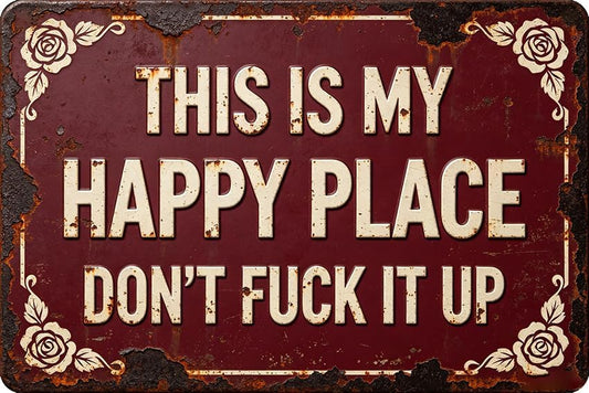 Vintage Happy Place Metal Sign,Retro Funny Home Tin Sign,Wall Aesthetics for Bar Pub Club Cafe Living Room Kitchen Restaurant Shop Office,8x12 Inches (Happy Place-08) by Unknown