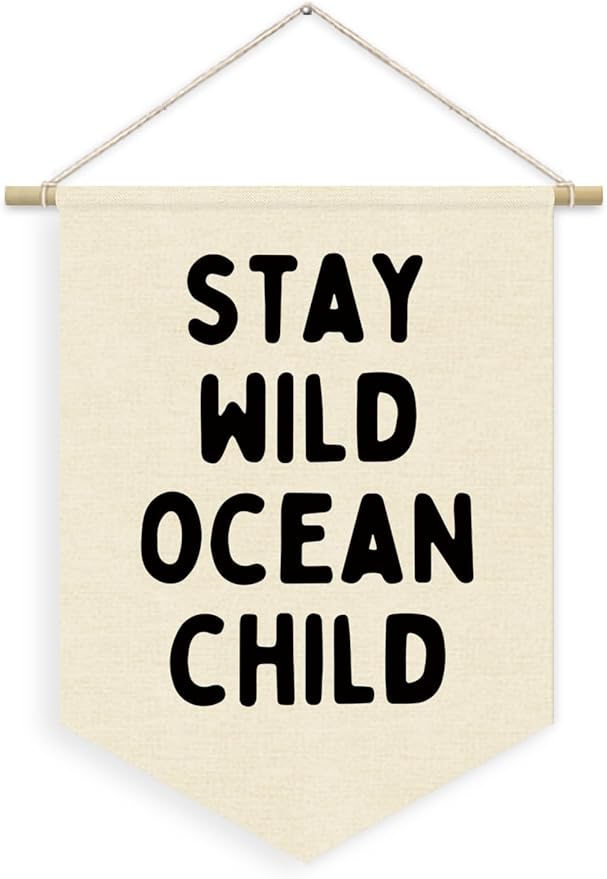 Ocean Nursery Decor, Stay Wild Ocean Child Linen Canvas Banner, Coastal Nautical Nursery Wall Hanging Pennant Flag Banner for Kids Toddler Room Bedroom Playroom Decor, 15x11in