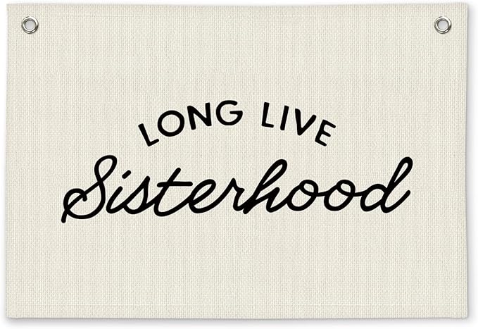 Long Live Sisterhood Minimalist Girls Room Decor - Linen Banner Wall Hanging Canvas Banner Flag Decor for Girly Nursery Toddler Playroom Bedroom Dorm Apartment
