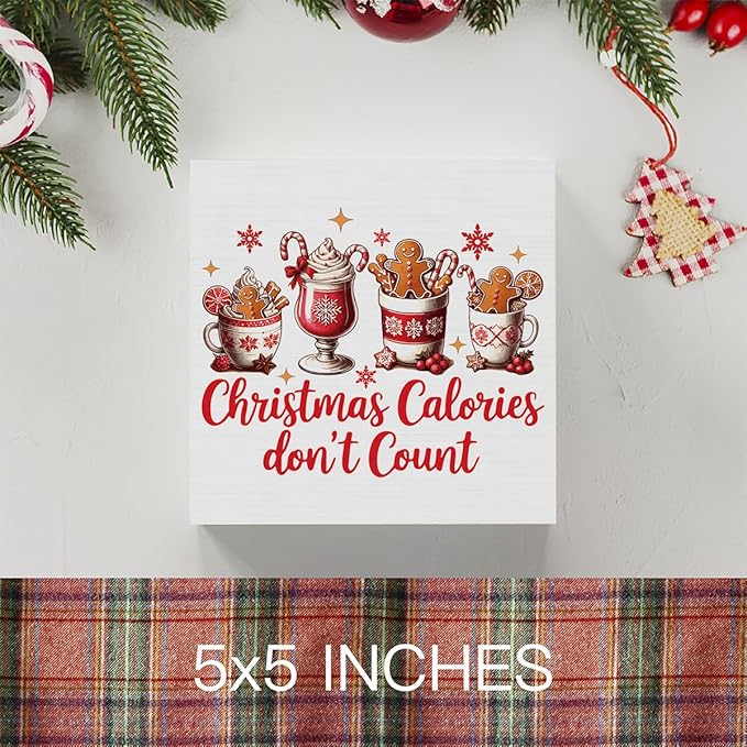Christmas Kitchen Decorations, Hot Cocoa Sign Gingerbread Home Decor for Table Shelf, Christmas Calories Don't Count Sign 5 x 5 inch