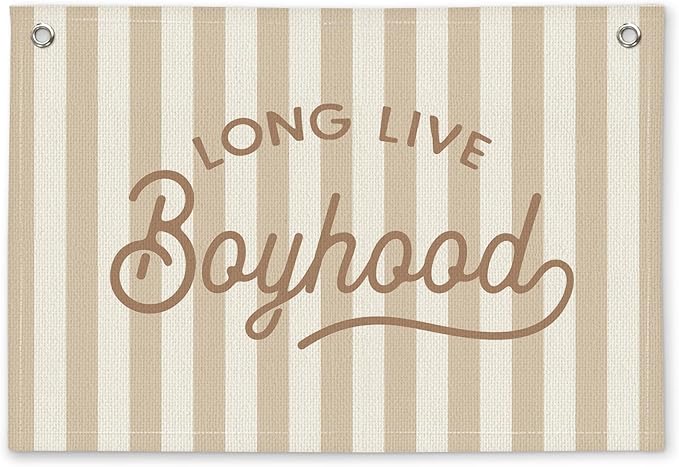 Long Live Boyhood Beige Striped Boys Room Decor - Linen Banner Wall Hanging Canvas Banner Flag Decor for Toddler Boy Bedroom Nursery Playroom