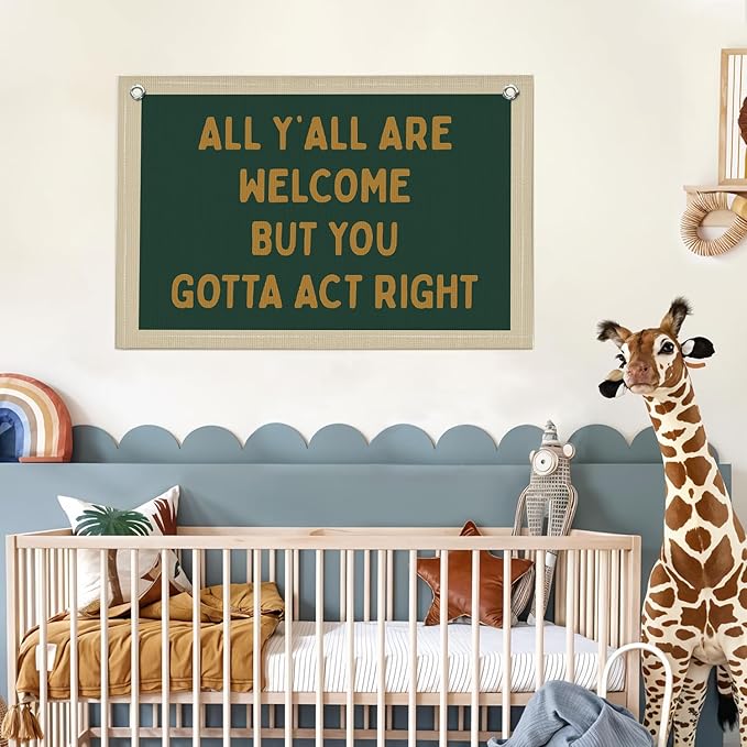 Lacama Vintage Classroom Wall College Dorm Decor, Olive Green All Y'all Are Welcome But You Gotta Act Right Banner, Retro Wall Hanging Pennant Flag for Bedroom Kids Room Playroom Decor 30x20 Inch