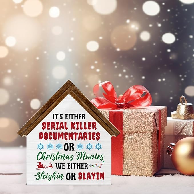 Vintage Farmhouse Christmas Decor, It's Either Serial Killer Documentaries or Christmas Movies House Shaped Wood Sign Decorations for Desk Table Shelf