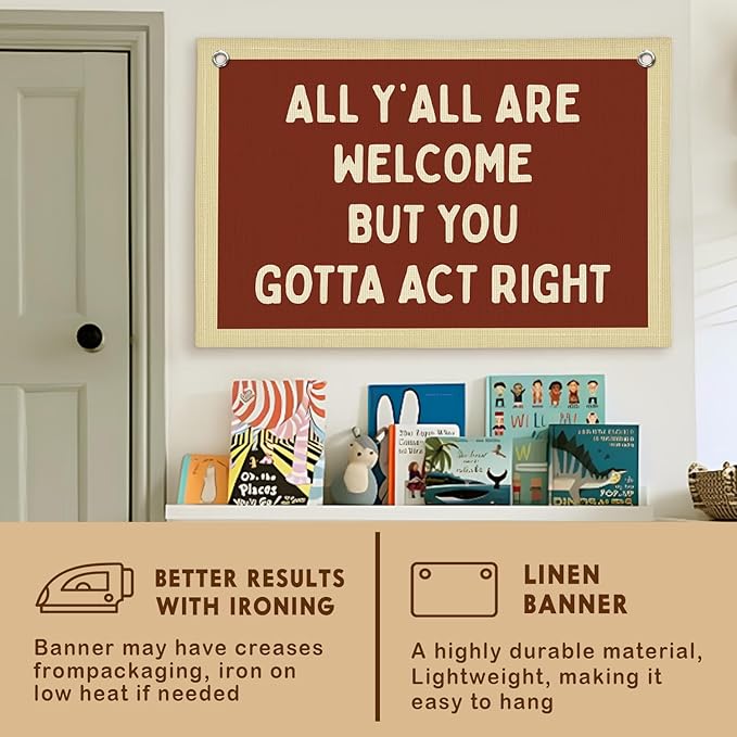 Lacama Vintage Classroom Decor, Retro Red Wall Hanging Banner for Boys Girls Kids Room Playroom Bedroom College Dorm Decor, All Y'all Are Welcome But You Gotta Act Right Banner 30x20 Inch
