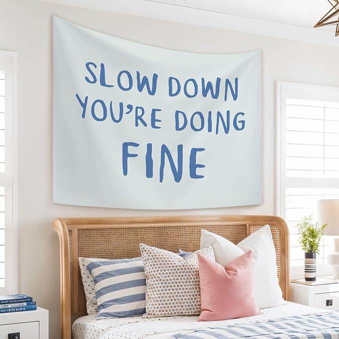 STHTTSW Slow Down You're Doing Fine Tapestry, Daily Reminder Tapestries Wall Blanket, Affirmation Wall Hanging Decor for College Dorm Bedroom Therapy Office, 50x60 Inch