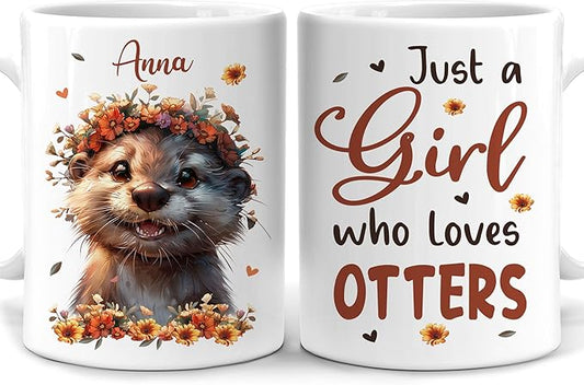 Hyturtle Personalized Cute Otter Coffee Mug - Gift For Otter Lover - Just A Girl Who Loves Otters - Otter Gift For Women - Animal Lover Gift - Birthday - Custom Coffee Cup Ceramic Mug 11oz - 15oz