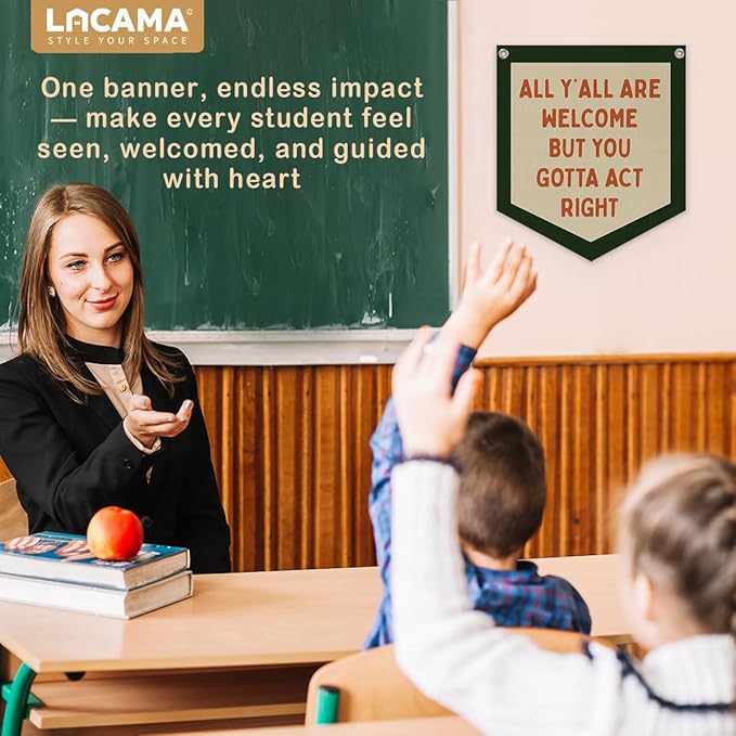 Lacama Classroom Wall College Dorm Decor, All Y'all Are Welcome But You Gotta Act Right Banner, Retro Wall Hanging Banner Pennant Flag for Bedroom Kids Room Playroom Decor