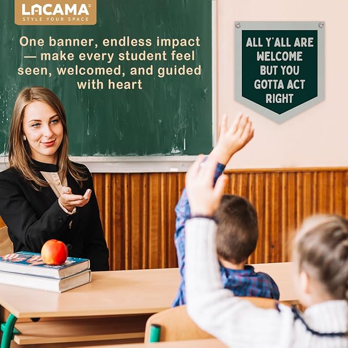 Lacama Retro Classroom Wall College Dorm Decor, All Y'all Are Welcome But You Gotta Act Right Banner, Retro Wall Hanging Banner Pennant Flag for Bedroom Kids Room Playroom Decor,12.4x14 in