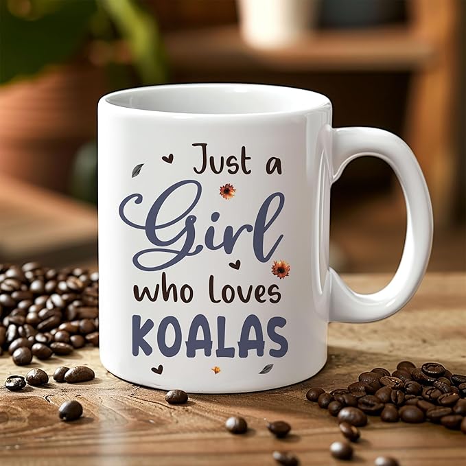 Hyturtle Personalized Cute Koala Coffee Mug - Gift For Koala Lover - Just A Girl Who Loves Koalas - Koala Gift For Women - Animal Lover Gift - Birthday - Custom Coffee Cup Ceramic Mug 11oz - 15oz