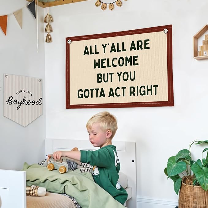 Lacama Vintage Classroom Decor, Retro Wall Hanging Banner for Boys Girls Kids Room Playroom Bedroom College Dorm Decor, All Y'all Are Welcome But You Gotta Act Right Banner 30x20 Inch
