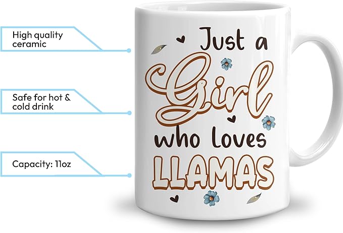 Hyturtle Personalized Cute Llama Coffee Mug - Gift For Llama Lover - Just A Girl Who Loves Llamas - Llama Gift For Women - Animal Lover Gift - Birthday - Custom Coffee Cup Ceramic Mug 11oz - 15oz